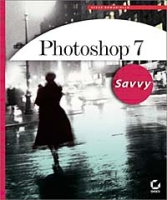 Photoshop 7 Savvy with CDROM артикул 915e.