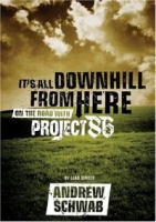 It's All Downhill From Here: On The Road With Project 86 артикул 757e.